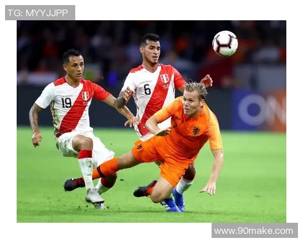 荷兰与秘鲁的比赛结果如何双方得分情况分析